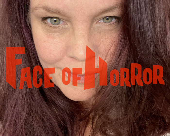 Stephanie Gerhardt Face Of Horror